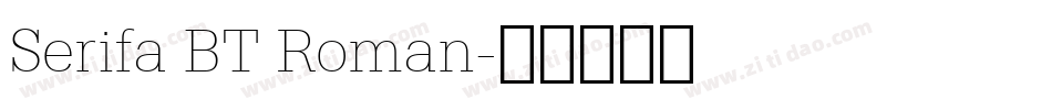 Serifa BT Roman字体转换